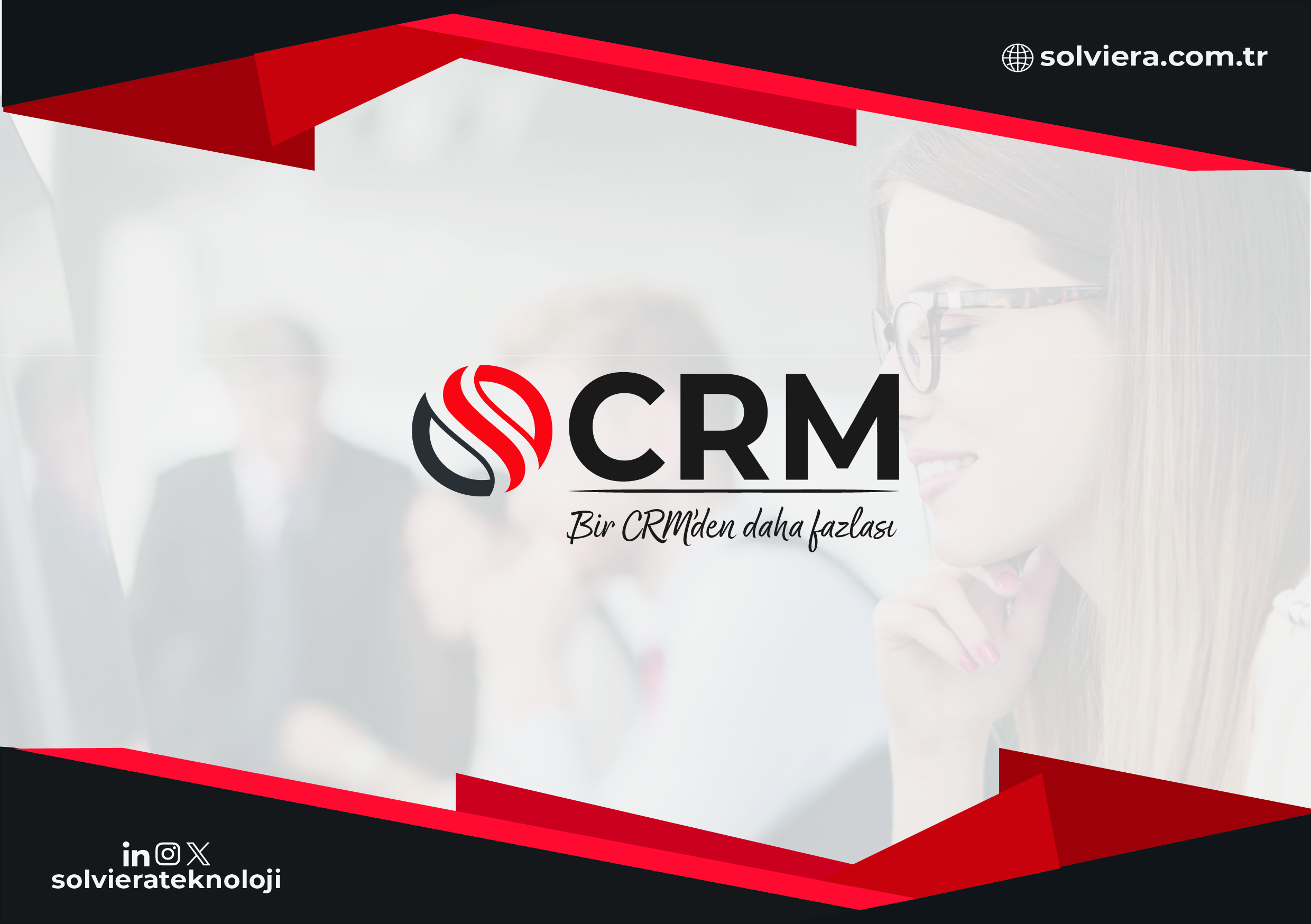 CRM Nedir? İşletmenizi Büyütmek İçin Neden Hayati Önem Taşır? (2026 Rehberi) | Solviera Teknoloji CRM & Müşteri Yönetimi Kategori Blog Görseli